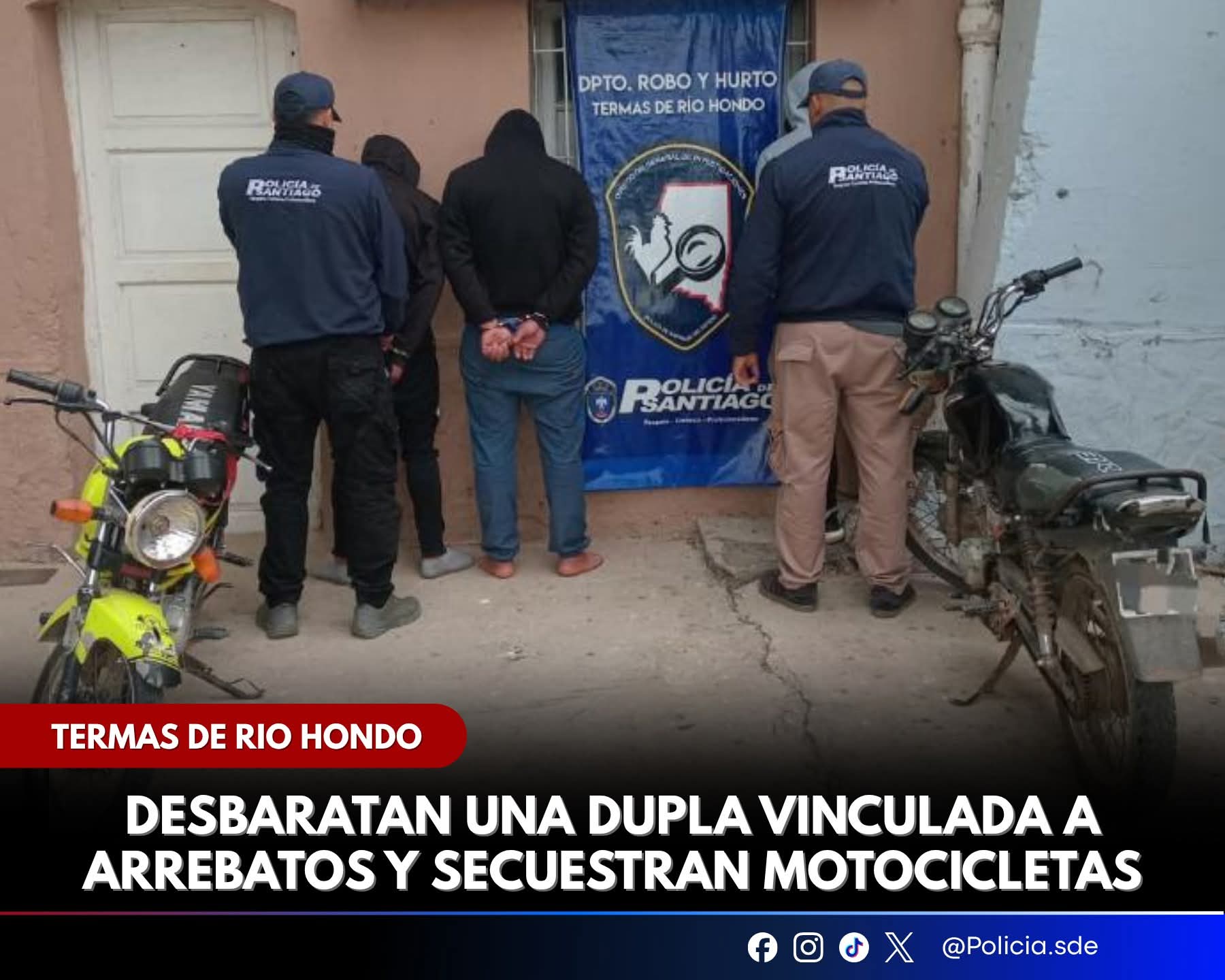 Termas de Río Hondo: Desbaratan una dupla vinculada a arrebatos y secuestran motocicletas 
