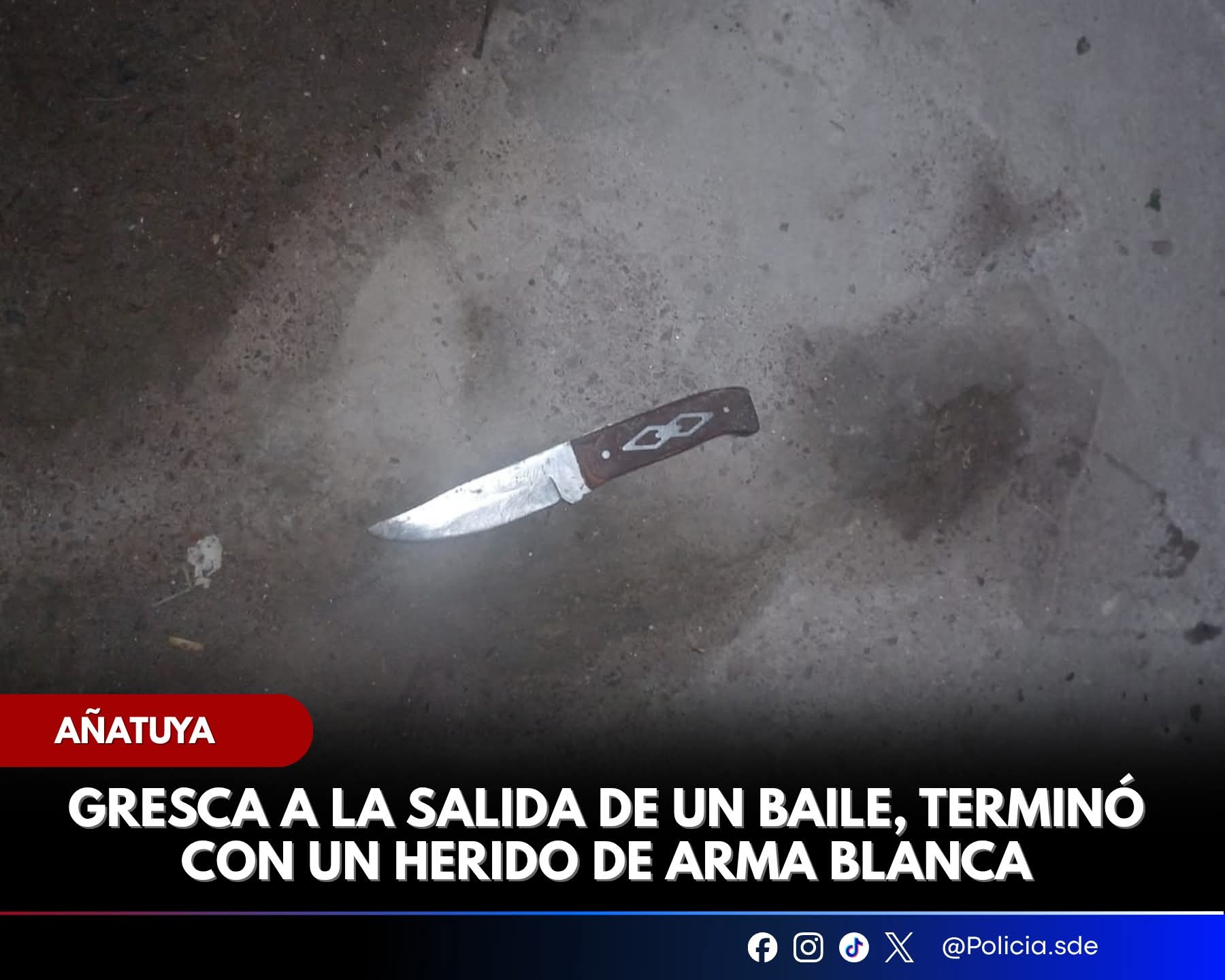 Añatuya: una gresca a la salida de un baile terminó con un herido de arma blanca