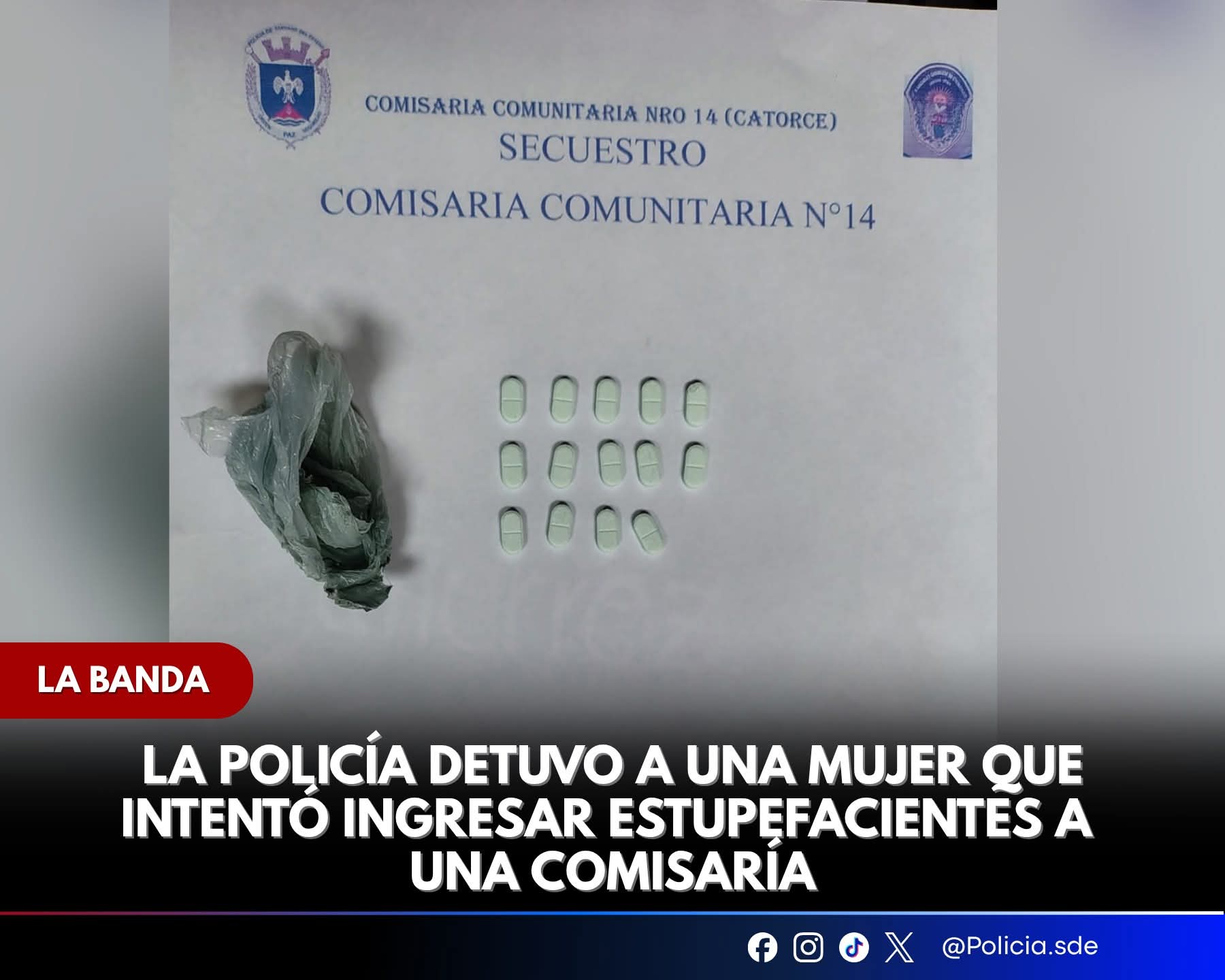 La Banda: la detuvieron al intentar ingresar drogas a una comisaría 